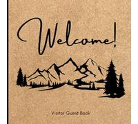 Visitor Guest Book: Cabin Guest Book for Vacation Rentals - Airbnb Guest Sign-In Journal for Log Cabins, Lake Houses, and Cozy Getaways