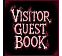 Visitor Guest Book: Charming Visitor Log for Vacation Homes, Airbnb, Rental Properties, and Cottages: Gather instant guest insights and preserve a ... this thoughtfully crafted visitor guest book!