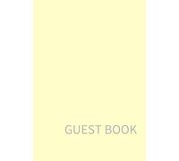 Visitor Guest Book for Holiday Home, Guest House, Air BnB, Vacation Home: (Cream Edition) Perfect for Guests to Leave Feedback, Recommendations and Messages