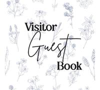 Visitor Guest Book for Vacation Rentals: Welcome Guest Book for Airbnb, Vacation Homes, Cabins, Cottages, and Short-Term Rentals - Logbook for Guests to Share Memories, Experiences & Recommendations
