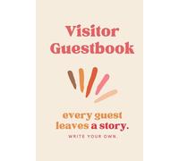 Visitor Guest Book: Guest Sign-In & Memory Book for Vacation Rentals, Airbnb, VRBO & Guest Houses