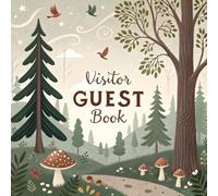 Visitor Guest Book: Record Visitor Details Feedback for Vacation Rentals, AirBnB, Bed & Breakfast, Beach House, Guest House, Cabin Rentals, Lake House