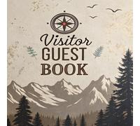 Visitor Guest Book: Record Visitor Details Feedback for Vacation Rentals, AirBnB, Bed & Breakfast, Beach House, Guest House, Cabin Rentals, Lake House