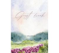 Visitor Guest Book: Welcome Visitor Guest Book / Sign in Log Book for Vacation Rentals, Airbnb, Bed & Breakfast, Beach House, Guest House, Cottage & More, Capture Experiences, Reviews and Local Tips.