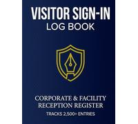 Visitor Log Book for Business and Corporate Reception: Professional Sign-In Register with Columns for Date, Badge Number, Company, and Time In/Out Tracking