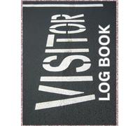 Visitor Log Book for Businesses: Record Guest Name, Time & Purpose: A Clean and Practical Guest Sign-In Register to Track Visitor Activity - Ideal for ... Warehouses, Clinics, and Commercial Spaces