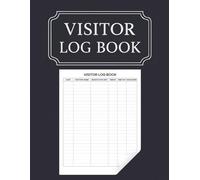 Visitor Log Book: Front Desk Sign-In Sheet for Offices, Salons, Clinics, or Events | Track Guests, Appointments, and Drop-Offs in This Professional Registry