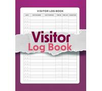 Visitor Log Book: Guest Sign In and Sign Out Register for Business and Office | Track Entries, Exits & Visit Purpose | Record Over 2,000 Visits | 8.5 x 11 Inches - 120 Pages