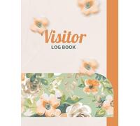 Visitor Log Book: Guest Sign In and Sign Out Register for Business and Office | Track Entries, Exits & Visit Purpose | Record Over 2,000 Visits | 8.5 x 11 Inches - 120 Pages