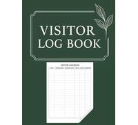 Visitor Log Book: Hardcover Front Desk Sign-In Sheet for Offices, Salons, Clinics, or Events - Track Clients, Guests, Appointments, and Drop-Offs in This Professional Registry