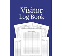 Visitor Log Book: Professional Guest Sign-In Register for Offices, Reception Areas & Workplaces | Track Name, Date, Time In & Out, Purpose and Signature - Blue