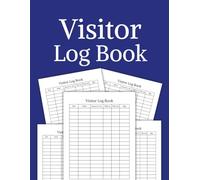 Visitor Log Book: Professional Guest Sign-In Register for Offices, Reception Areas & Workplaces | Track Name, Date, Time In & Out, Purpose and Signature - Blue