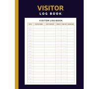 Visitor Log Book: Professional Visitor Sign In and Sign Out Register for Offices, Businesses, Schools & Reception Areas | Track Entries, Exits and Visit Purpose | 8.5 x 11 Inches
