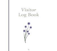 Visitor Log Book: Sign in and out ,Track time & Date ( 8 x 11 inches ) 110 pages