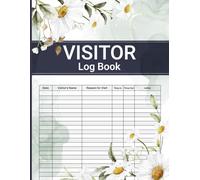 Visitor Log Book: Simple Visitor Sign-In and Out Tracker, Record Guest Name, Visit Reason, In/Out Time & Signature for Workplace Safety