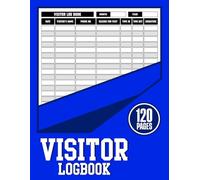 Visitor Logbook: Keep an Organized Sign-In and Out Record of Patients, Clients, and Business Visitors