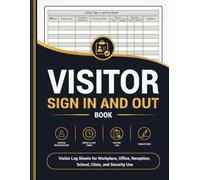 Visitor Sign In and Out Book: Visitor Log Sheets for Workplace, Office, Reception, School, Clinic & Security Use | Space for Over 3,500 Visitor Records