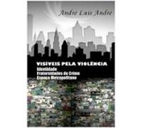 Visíveis Pela Violência (ebook)