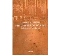 Vislumbres de lo real: Religiones y revelación (SIN COLECCION)