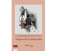 Vispera De La Melancolia