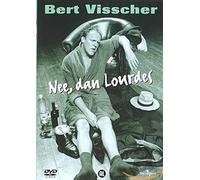 Visscher, Bert - Nee Dan Lourdes