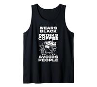 Viste De Negro, Toma Café Y Evita A La Gente Camiseta sin Mangas