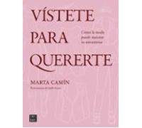 Vístete para quererte