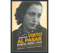 Visto Al Pasar: Republica Guerra Y Exilio