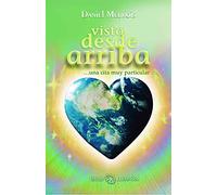 Visto Desde Arriba: Una Cita muy particular