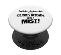 ¡Visto subjetivamente, objetivamente es una Mierda! PopSockets PopGrip Adhesivo