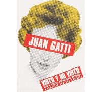 VISTO Y NO VISTO / SEEN & UNSEEN