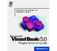 Visual Basic 5.0 Programmer'S Guide (Microsoft Visual Basic 5.0 Reference Library)