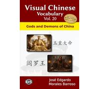 Visual Chinese Vocabulary Vol. 20: Gods and Demons of China (Visual Chinese Vocabulary - Second Edition)