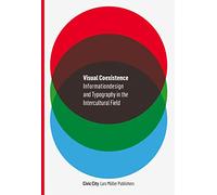 Visual Coexistence: Informationdesign and Typography in the Intercultural Field