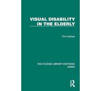 Visual Disability in the Elderly (Routledge Library Editions: Aging)