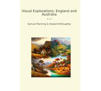 Visual Explorations: England and Australia (Classic Bundles)