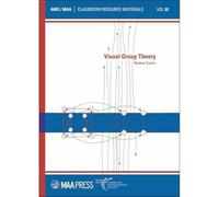 Visual Group Theory, (Classroom Resource Materials)