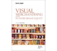 Visual Merchandising and In-store Brand Equity