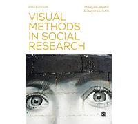 Visual Methods in Social Research