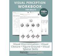 Visual Perception Workbook for Adults: 100+ Exercises on Visual Discrimination, Visual Closure, Figure-Ground, and Visual Spatial Skills | Brain ... Dementia | Cognitive Rehabilitation