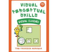 Visual Perceptual Skills _Visual Closure_Shapes Series 1: Workbook Activity for Occupational Therapy, Special and Regular Education Settings, Classroom, Therapy Clinic or Home School Settings