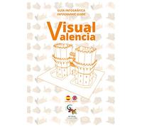 Visual Valencia. Guía Infográfica (español-ingles)