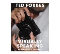 Hablando visualmente – Dominar la fotografía como lenguaje visual