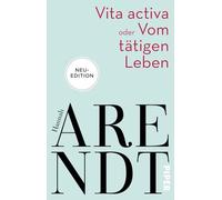 Vita activa oder Vom tätigen Leben
