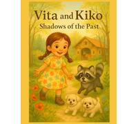 "Vita and Kiko: Shadows of the Past"