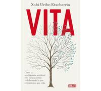 Vita: Cómo la inteligencia artificial y la ciencia están redefiniendo lo que entendemos por vida (Ciencia y Tecnología)