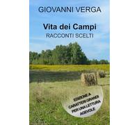 VITA DEI CAMPI - RACCONTI SCELTI: Edizione a caratteri grandi per una lettura agevole