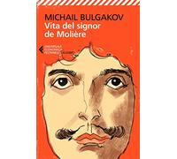 Vita del signor de Molière (Universale economica. I classici)