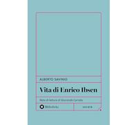 Vita di Enrico Ibsen (Formiche)