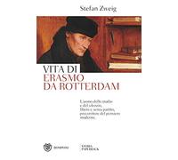 Vita di Erasmo da Rotterdam (Storia paperback)